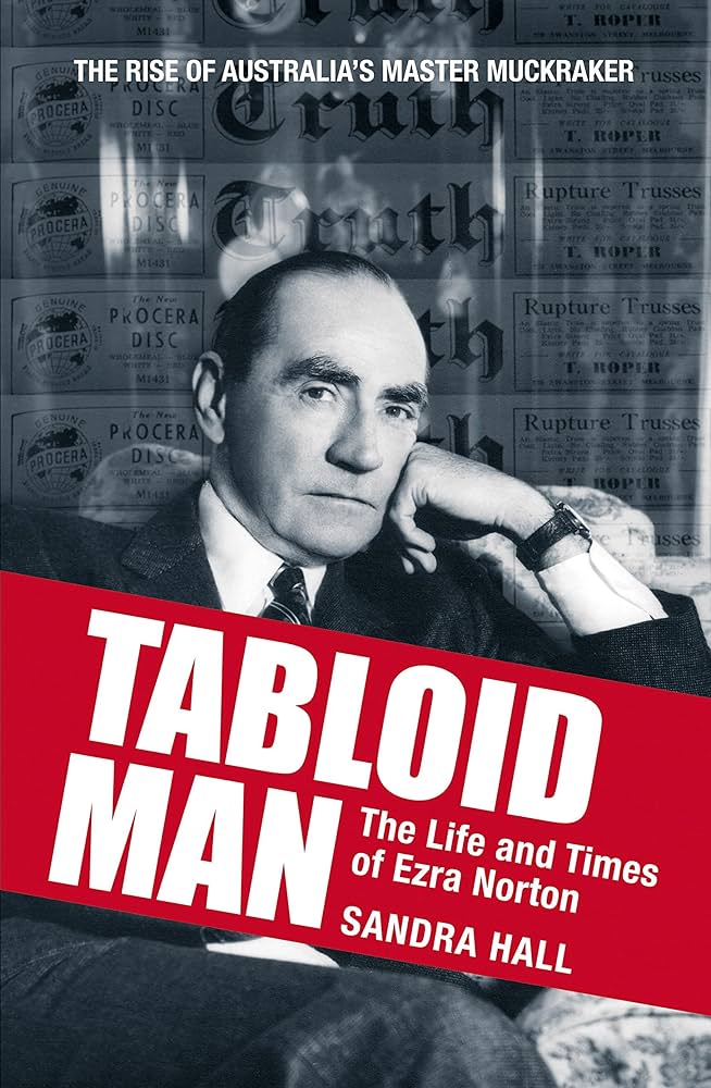Tabloid Man: The life and times of Ezra Norton